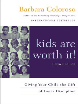 cover image of kids are worth it!